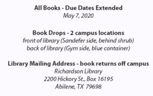 Due dates for all library books have been extended until May 7, 2020.